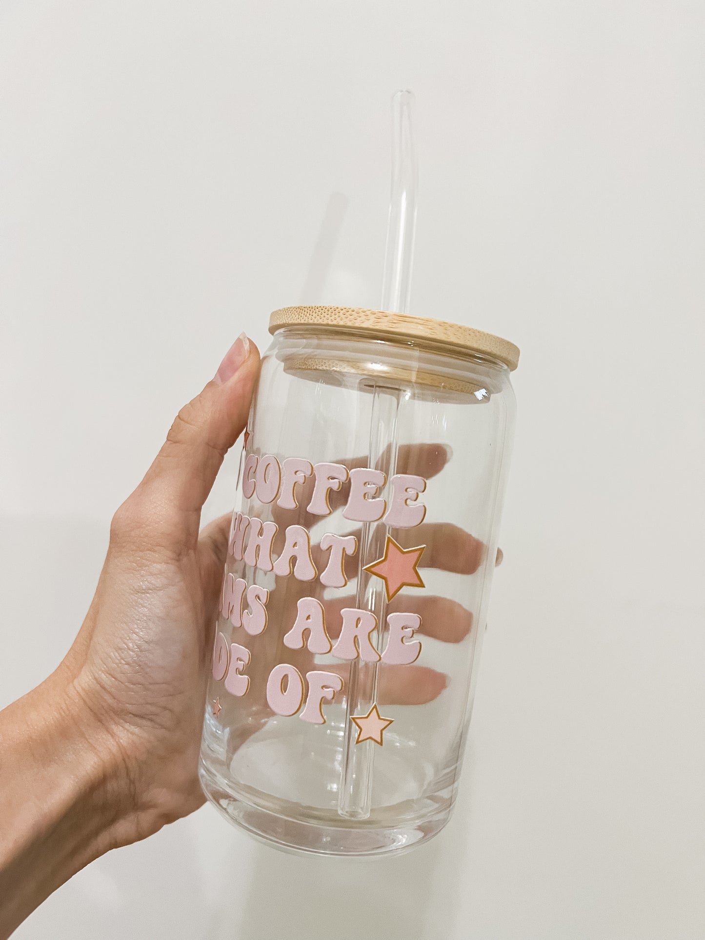 Iced Coffee is what Dreams are made of Glass Can Cup