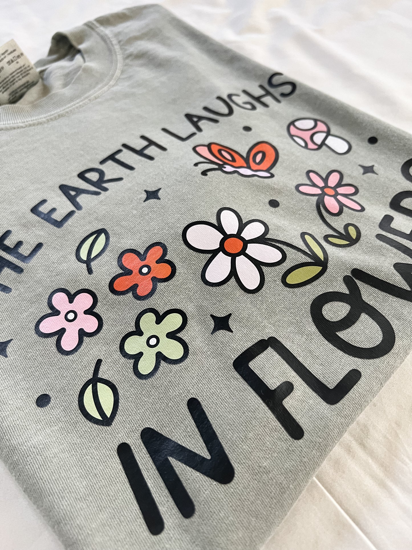 The Earth Laughs in Flowers T-Shirt