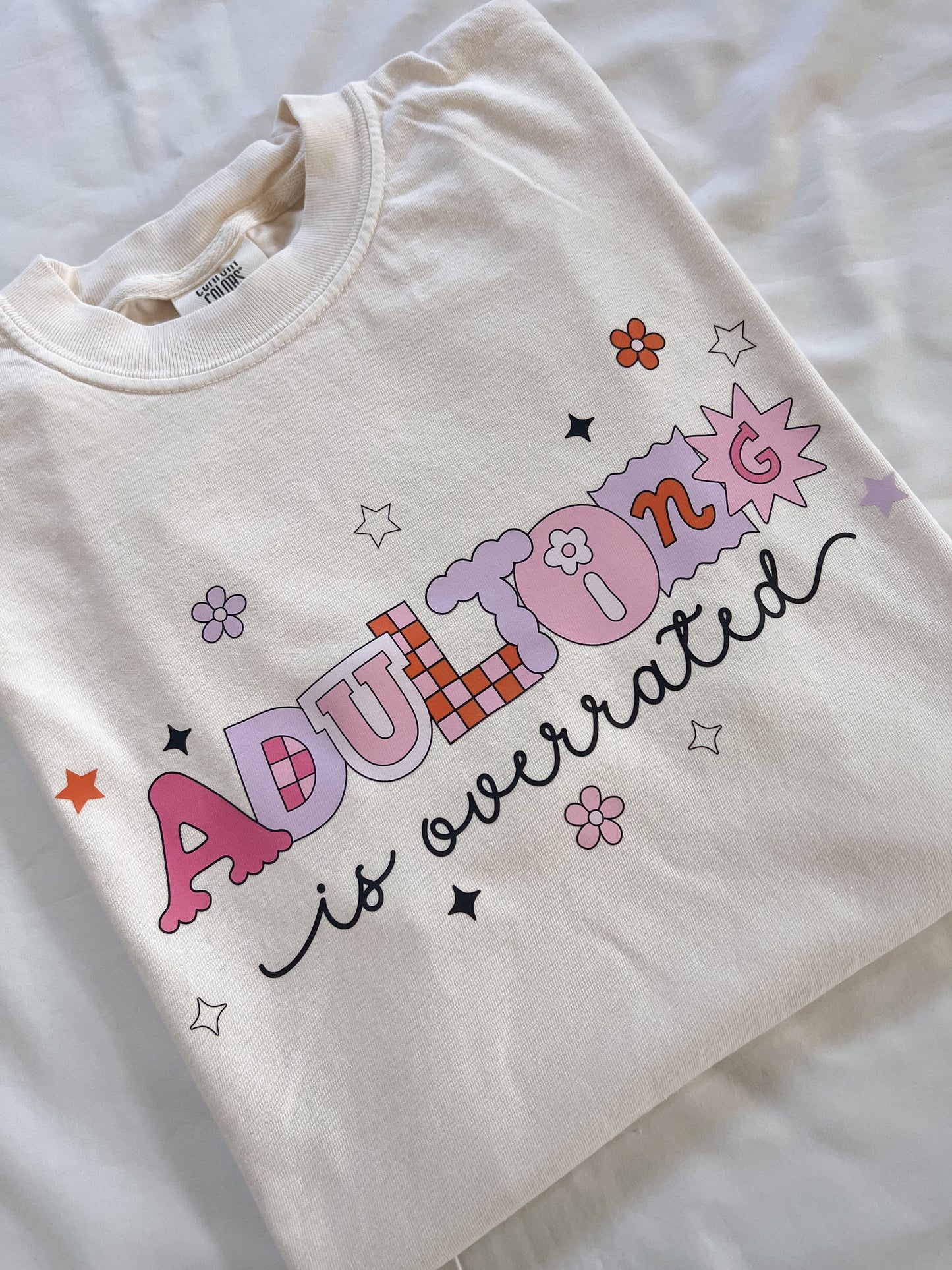 Adulting is Overrated T-Shirt