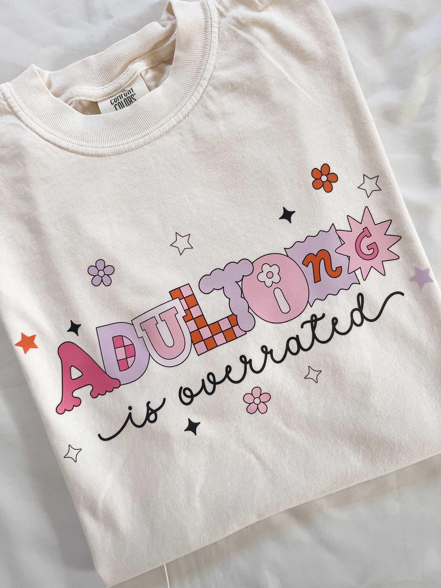 Adulting is Overrated T-Shirt