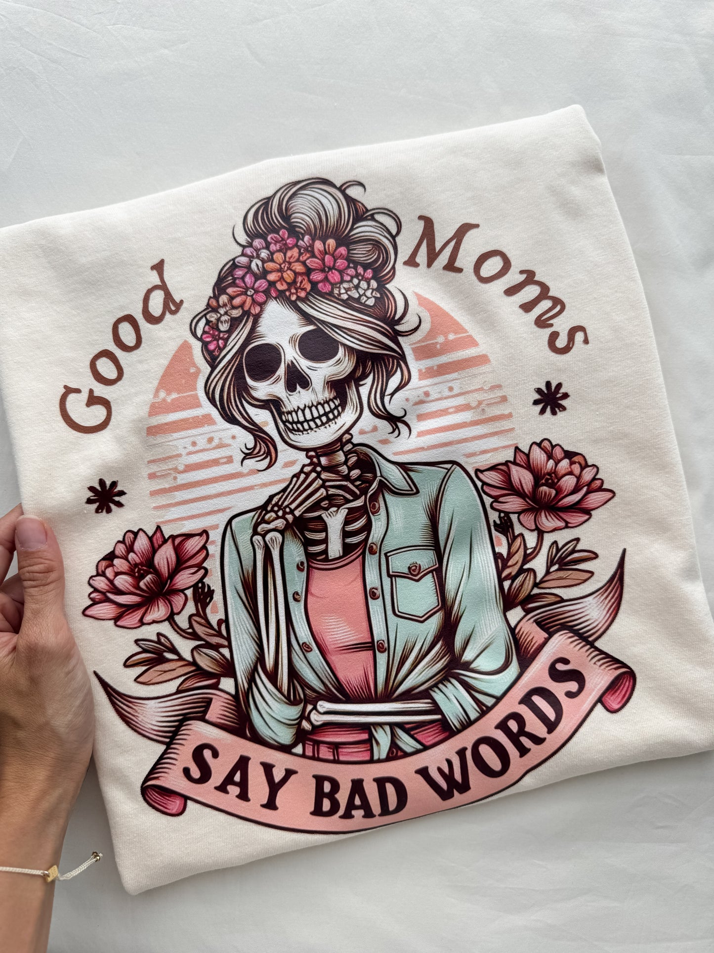 Good Moms say Bad Words T-Shirt