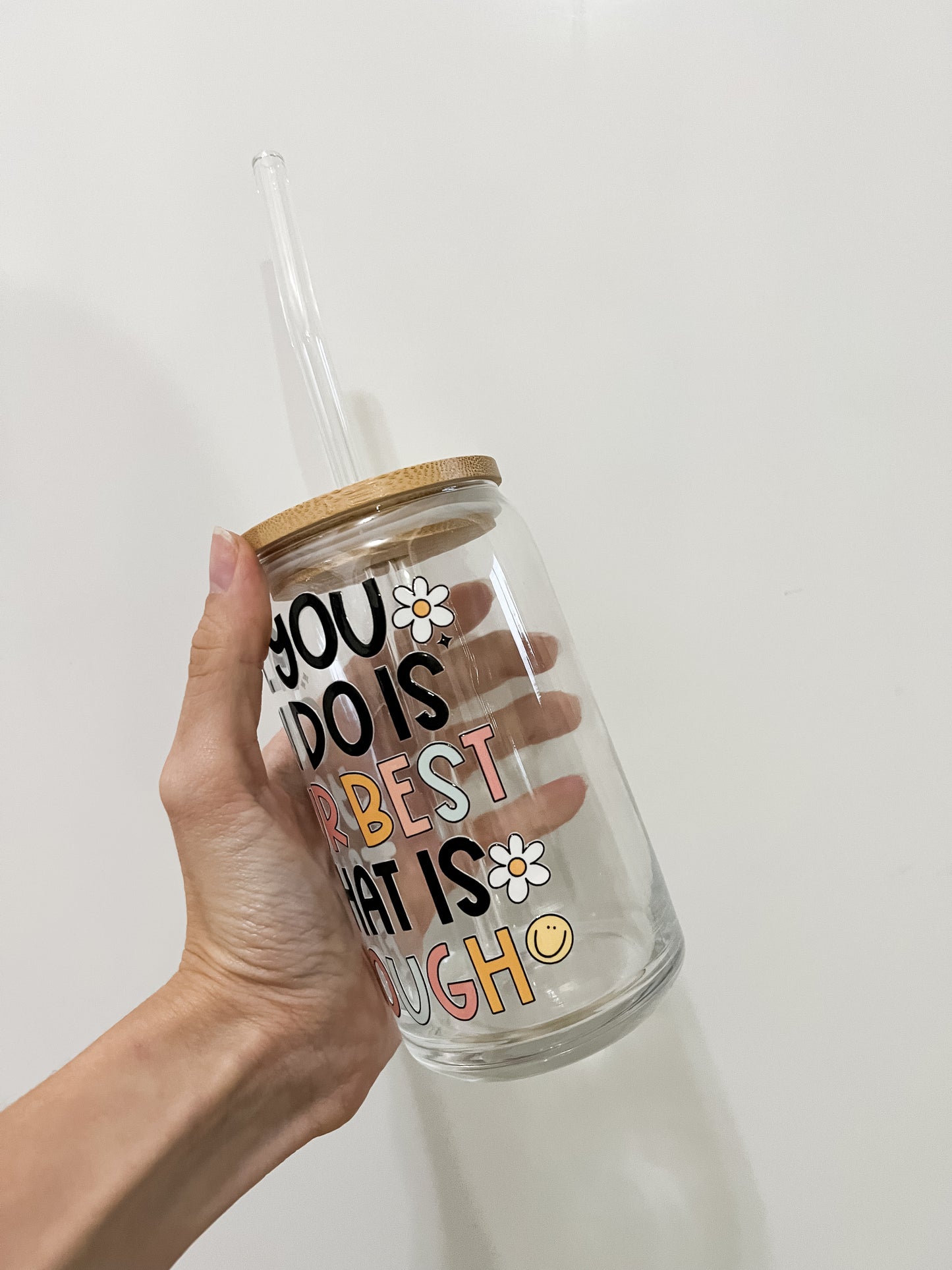 Your Best is Enough Glass Can Cup