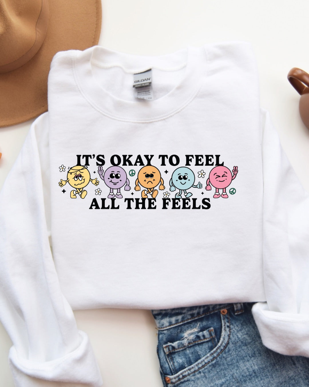 Its Okay to Feel all the Feels Sweatshirt